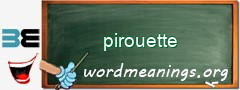 WordMeaning blackboard for pirouette